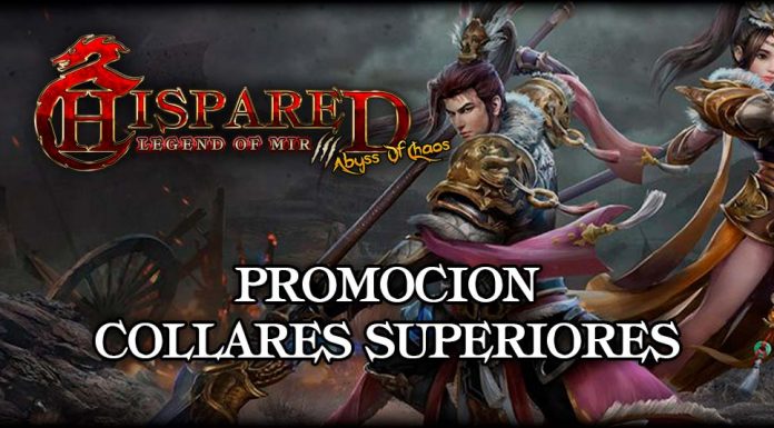 Promoción Especial Collares Superiores 16/07/2021 Promoción Especial Legend Of Mir 3 HispaRed