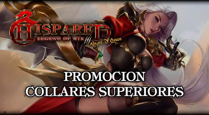 Promoción Especial Collares Superiores 16/06/2022 Promoción Especial Legend Of Mir 3 HispaRed