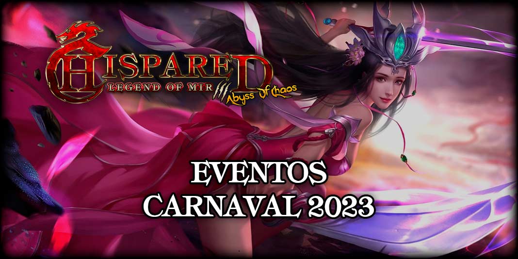 Eventos Carnaval Legend Of Mir 3 HispaRed